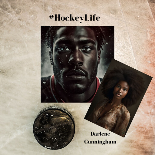 #HockeyLife, Darlene Cunningham