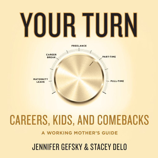 Your Turn, Jennifer Gefsky, Stacey Delo