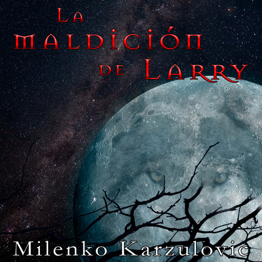 La maldición de Larry, Milenko Karzulovic