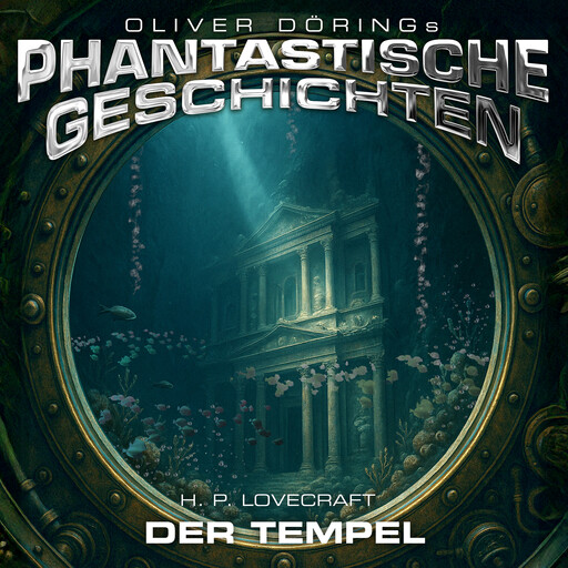 Phantastische Geschichten, Der Tempel, Oliver Döring