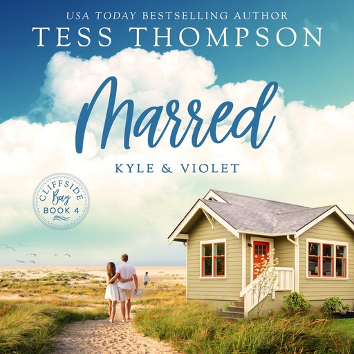 Marred: Kyle and Violet, Tess Thompson