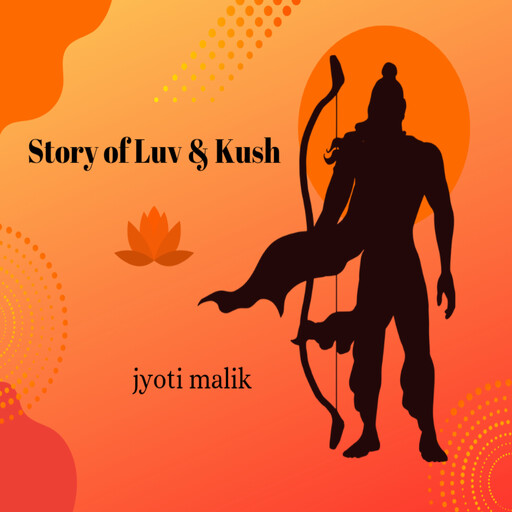 Luv & Kush, Jyoti Malik