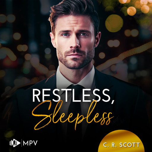 Restless, Sleepless - Surprised Hearts, Band 2 (ungekürzt), C.R. Scott