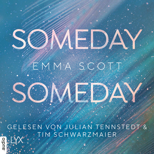 Someday, Someday - Only-Love-Trilogie, Teil 3 (Ungekürzt), Emma Scott