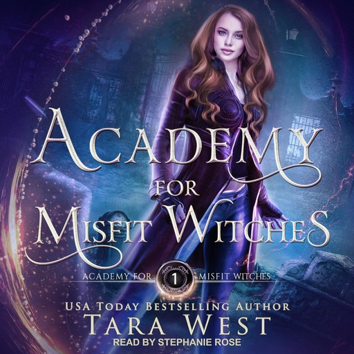 Academy for Misfit Witches, Tara West
