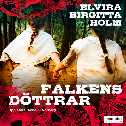 Falkens döttrar, Elvira Birgitta Holm