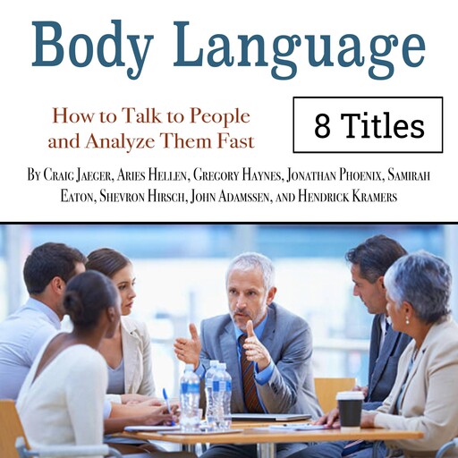 Body Language, John Adamssen, Aries Hellen, Shevron Hirsch, Samirah Eaton, Jonathan Phoenix, Craig Jaeger, Gregory Haynes, Hendrick Kramers