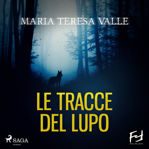 Le tracce del lupo, Maria Teresa Valle