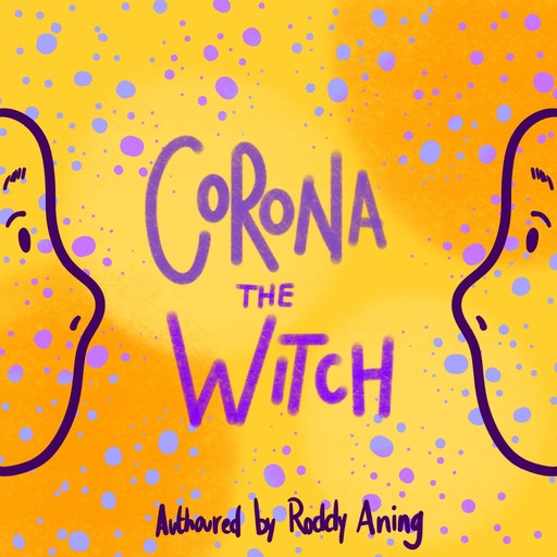 Corona: The Witch, Roddy Aning