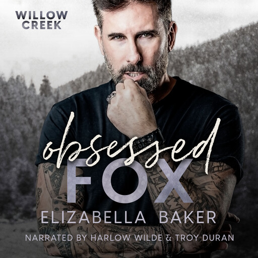 Obsessed Fox, Elizabella Baker