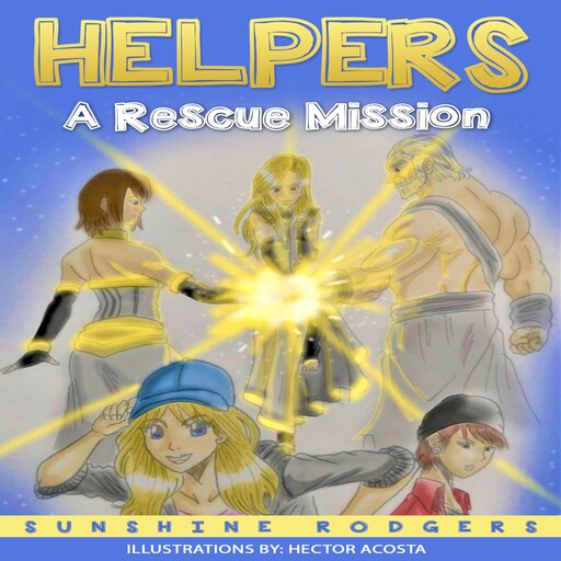 Helpers, Sunshine Rodgers