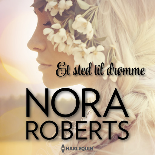 Et sted til drømme, Nora Roberts