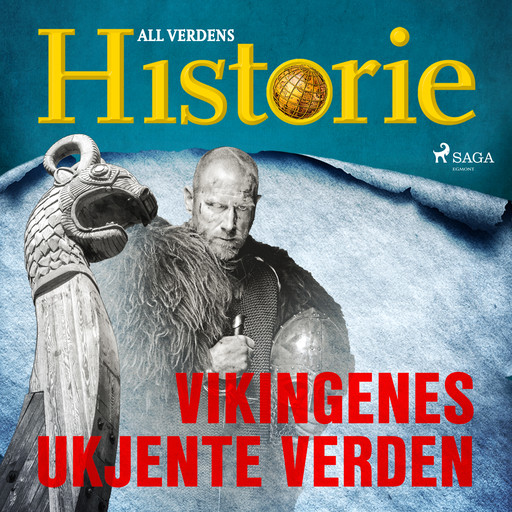Vikingenes ukjente verden, All Verdens Historie