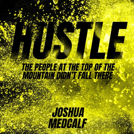 Hustle, Joshua Medcalf