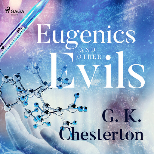 Eugenics and Other Evils, Gilbert Keith Chesterton