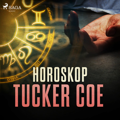 Horoskop, Tucker Coe