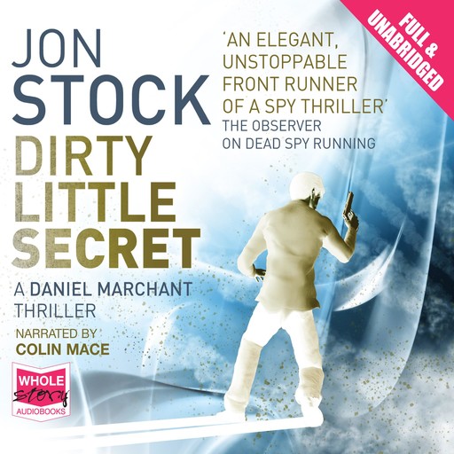 Dirty Little Secret, Jon Stock