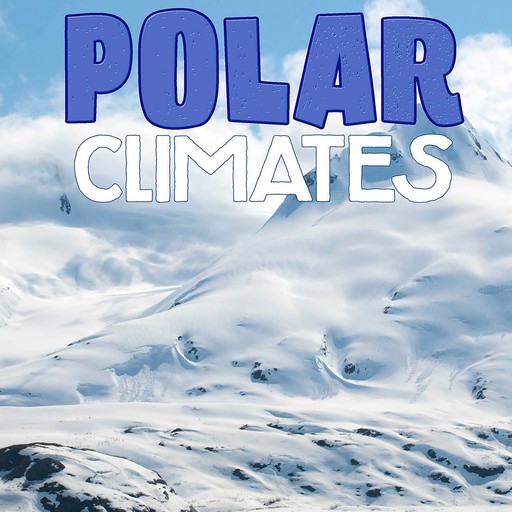 Polar Climates, Cath Senker