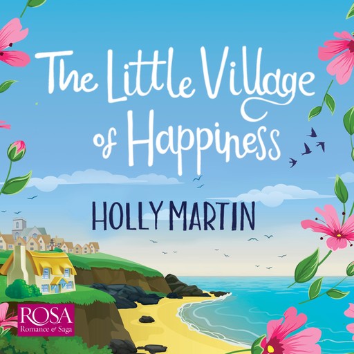 The Little Village of Happiness, Holly Martin