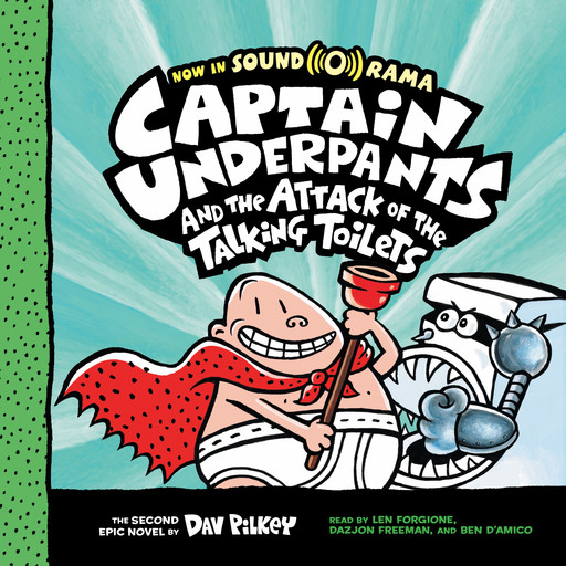 Captain Underpants and the Attack of the Talking Toilets: Color Edition (Captain Underpants #2), Dav Pilkey
