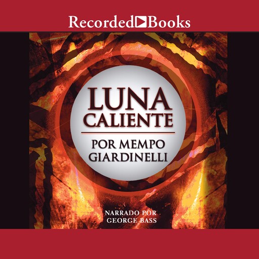Luna caliente, Mempo Giardinelli