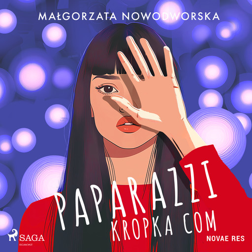 Paparazzi kropka com, Małgorzata Nowodworska