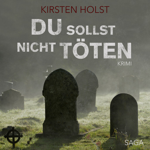 Du sollst nicht töten, Kirsten Holst