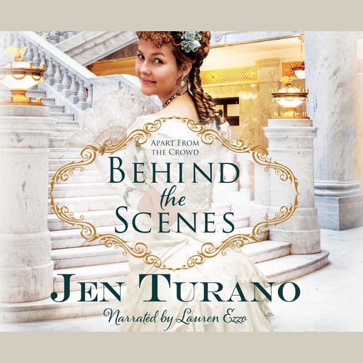 Behind the Scenes, Jen Turano