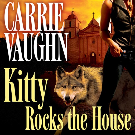 Kitty Rocks the House, Carrie Vaughn