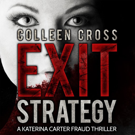 Exit Strategy, Colleen Cross