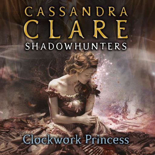 Clockwork Princess, Cassandra Clare