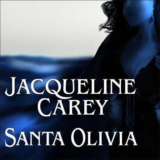 Santa Olivia, Jacqueline Carey