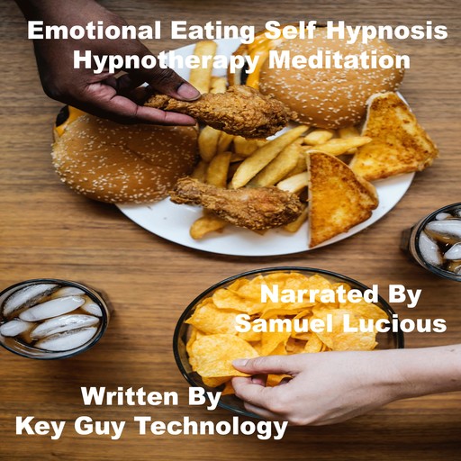 Emotional Eating Self Hypnosis Hypnotherapy Meditation, Key Guy Technology
