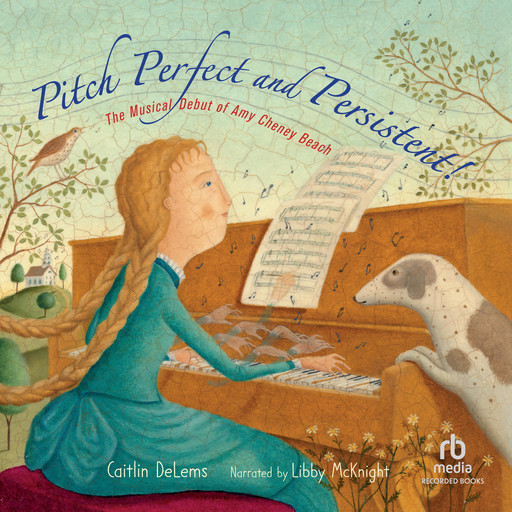 Pitch Perfect and Persistent!, Caitlin DeLems