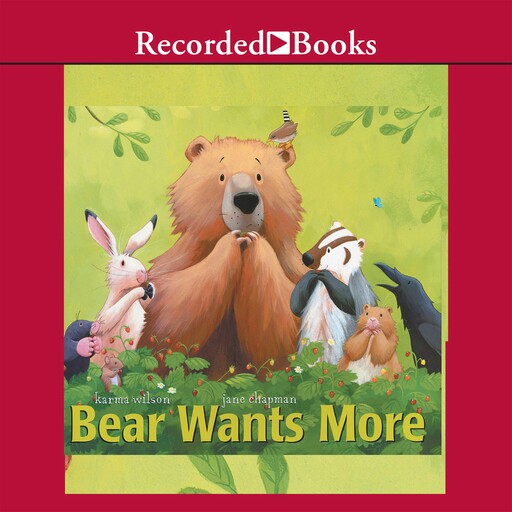 Bear Wants More, Karma Wilson