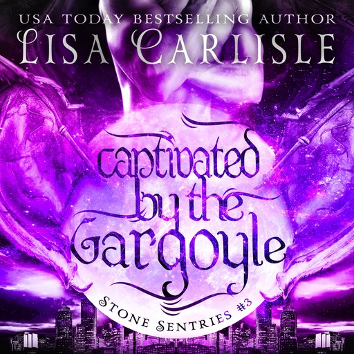 Captivated by the Gargoyle, Lisa Carlisle
