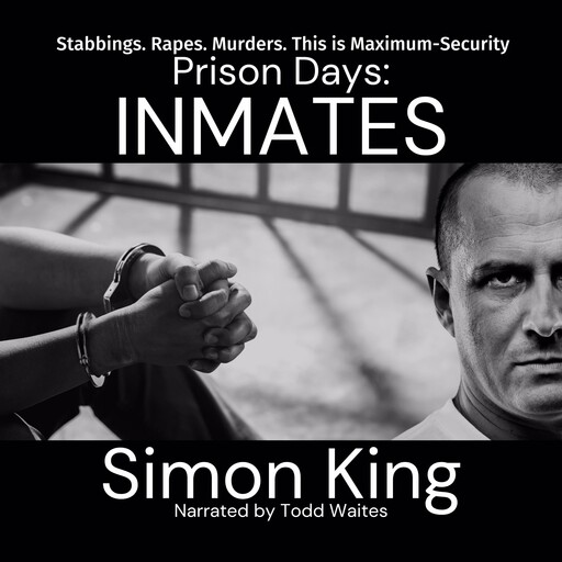 Prison Days: Inmates, Simon King