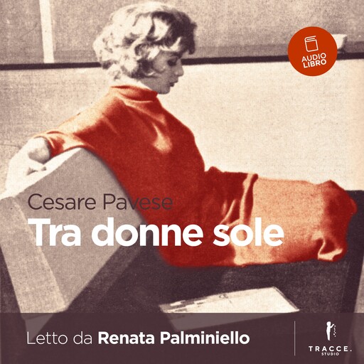 Tra donne sole, Cesare Pavese