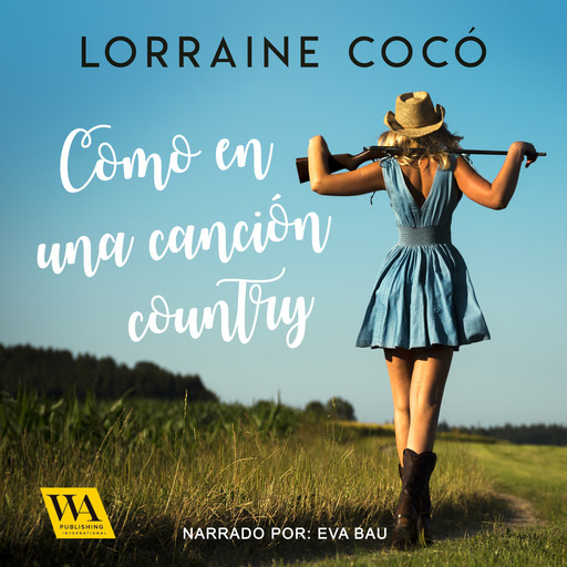 Como en una canción country, Lorraine Cocó