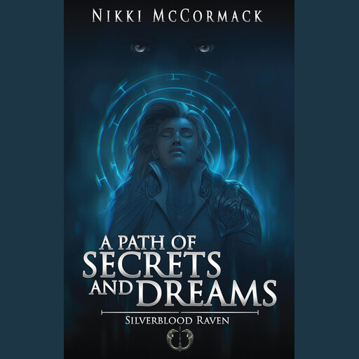 A Path of Secrets and Dreams, Nikki McCormack