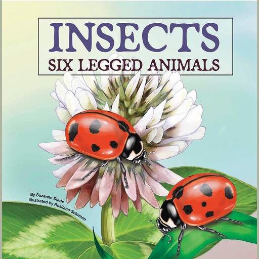 Insects, Suzanne Slade