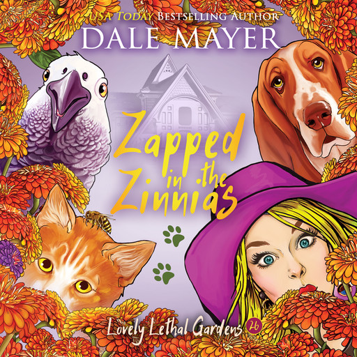 Zapped in the Zinnias, Dale Mayer