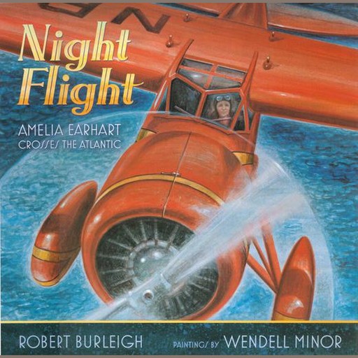 Night Flight, Robert Burleigh