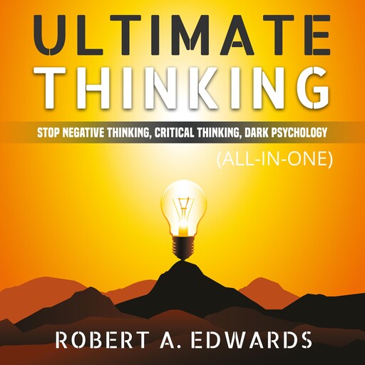 Ultimate Thinking (All-in-One) (Extended Edition), Robert A. Edwards