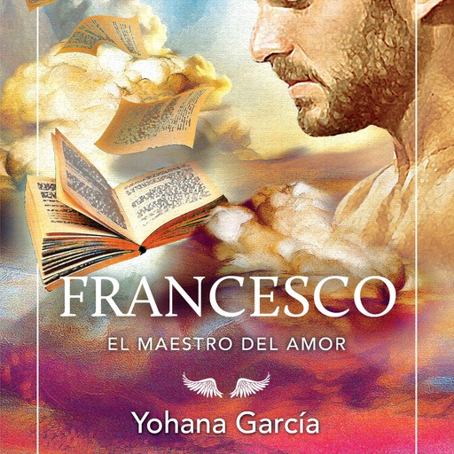 Francesco. El maestro del amor, Yohana García