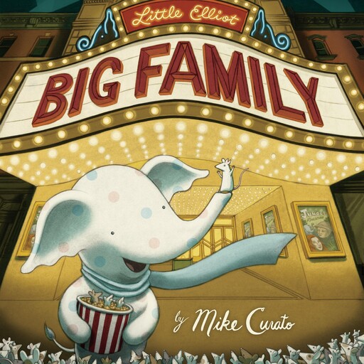 Little Elliot, Big Family, Mike Curato