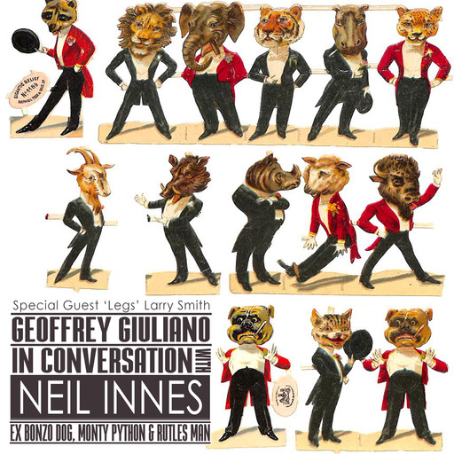 Geoffrey Giuliano in Conversation with Neil Innes - Ex Bonzo Dog, Geoffrey Giuliano