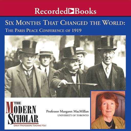 Six Months That Changed the World, Margaret MacMillan