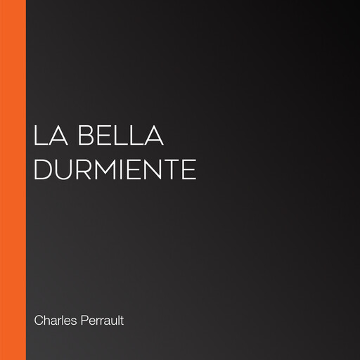 La bella durmiente, Charles Perrault
