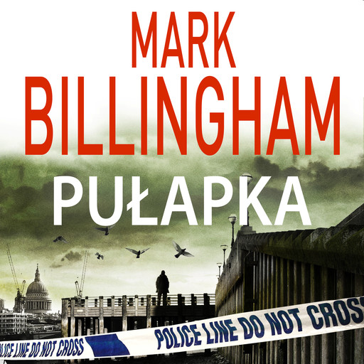 Pułapka, Mark Billingham